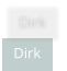 Dirk